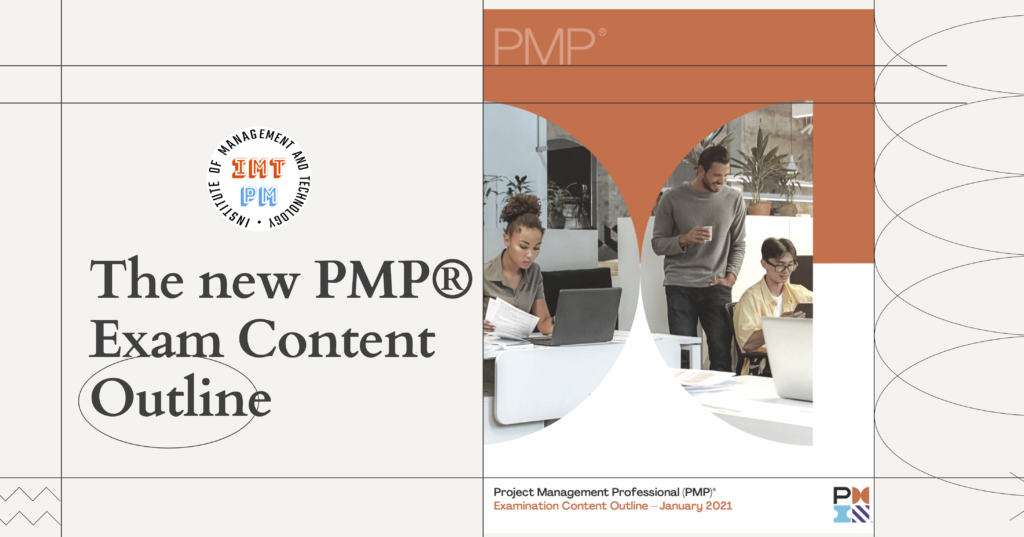 The New PMP Exam Content Outline IMTPM